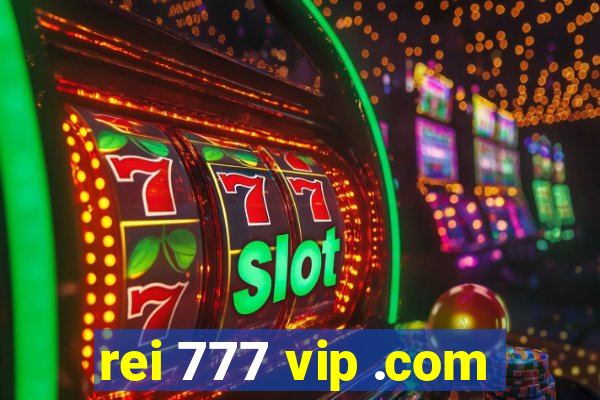 rei 777 vip .com